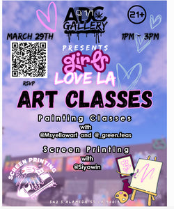 Womens Month!- Girls Love LA Art Exhibition !! Art Classes on March 29th At the ADC Gallery !